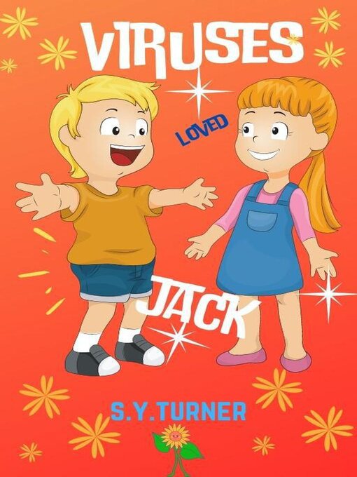 Title details for Viruses Loved Jack by S.Y. TURNER - Available